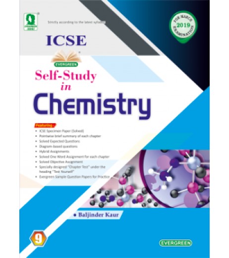 Evergreen ICSE Self- Study in Chemistry Class 9 ICSE Class 9 - SchoolChamp.net